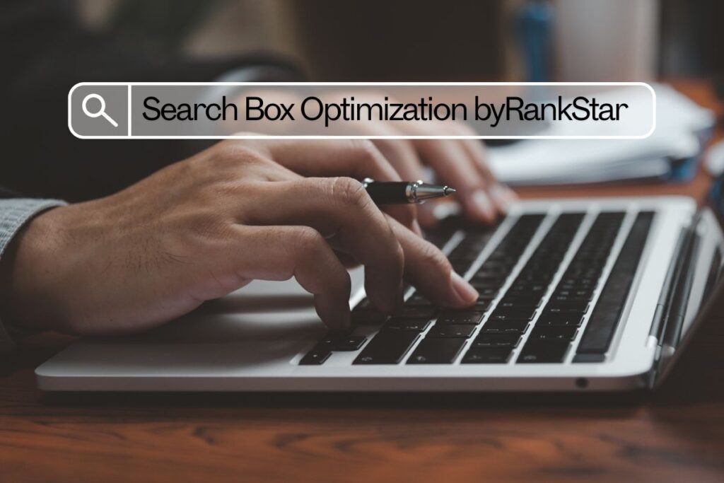 Search Box Optimization byRankStar