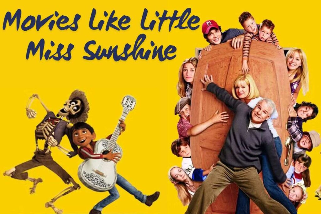 Movies Like Little Miss Sunshine