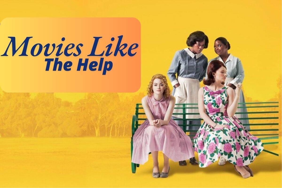 Movies Like The Help